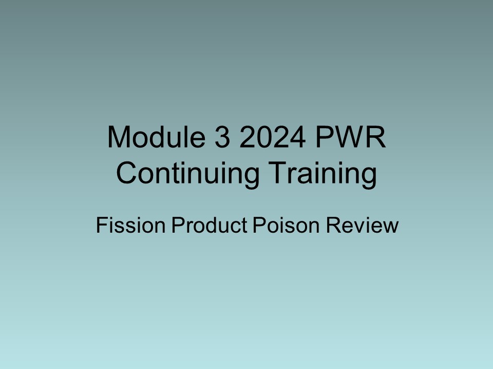 2024 PWR Module 3